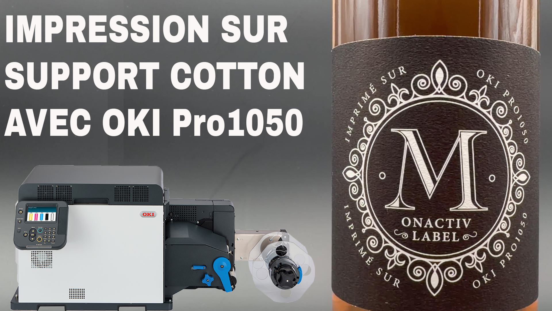 Video montrant l'impression sur support COtton avec l'imprimante d'étiquettes OKI Pro1050